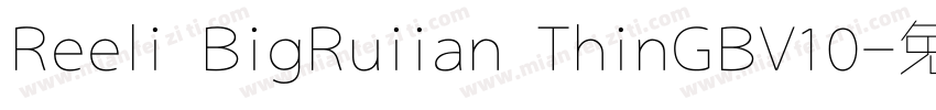 Reeli BigRuiian ThinGBV10字体转换